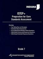 Indiana ISTEP+ Preparation for Core Standards Assessment, Grade 7 edito da Holt McDougal