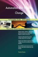 Automation And Effective Change A Complete Guide - 2019 Edition di Gerardus Blokdyk edito da 5STARCooks