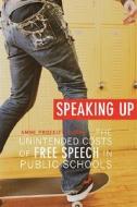 Speaking Up di Anne Proffitt Dupre edito da Harvard University Press