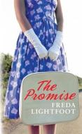 The Promise di Freda Lightfoot edito da Allison & Busby