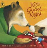 Kiss Good Night di Amy Hest edito da Candlewick Press (MA)