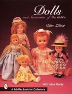 Dolls and Accessories of the 1950s di Dian Zillner edito da SCHIFFER PUB LTD
