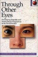 Through Other Eyes di Joan Skolnick, Nancy Dulberg, Thea Maestre edito da Pippin Publishing Corporation
