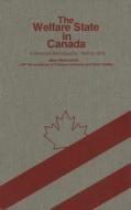 The Welfare State in Canada di Allan Moscovitch edito da Wilfrid Laurier University Pre