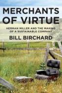 Merchants of Virtue di Bill Birchard edito da Palgrave Macmillan