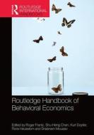 Routledge Handbook Of Behavioral Economics edito da Taylor & Francis Ltd