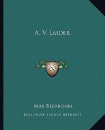 A. V. Laider di Max Beerbohm edito da Kessinger Publishing
