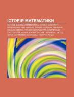 Istoriya Matematyky: Haussiv Vnesok U Ma di Dzherelo Wikipedia edito da Books LLC, Wiki Series
