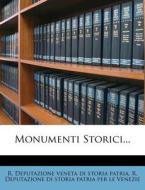Monumenti Storici... edito da Nabu Press