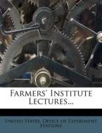 Farmers' Institute Lectures... edito da Nabu Press