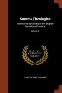 Summa Theologica: Translated by Fathers of the English Dominican Province; Volume II di Saint Thomas Aquinas edito da PINNACLE