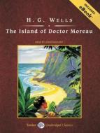 The Island of Doctor Moreau di H. G. Wells edito da Tantor Media Inc