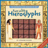 Fun with Hieroglyphs di Metropolitan Museum Of Art, Catharine Roehrig edito da SIMON & SCHUSTER BOOKS YOU