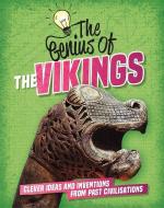 The Genius Of: The Vikings di Sonya Newland edito da Hachette Children's Group