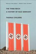 The Third Reich di Thomas Childers edito da Simon & Schuster
