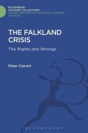 The Falklands Crisis di Peter (University of Southampton Calvert edito da Bloomsbury Publishing PLC