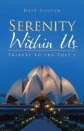 Serenity Within Us di Dave Ganesh edito da Partridge Singapore