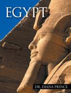Egypt di Diana Prince edito da AuthorHouse