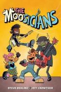 The Moosicians di Steve Behling edito da Andrews McMeel Publishing