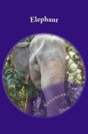 Elephant: 150 Page Lined Notebook di Wild Pages Press Journals &. Notebooks edito da Createspace Independent Publishing Platform