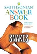 Snakes di George R. Zug, Carl H. Ernst edito da Smithsonian Books (DC)