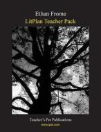 Litplan Teacher Pack: Ethan Frome di Jill Bloomfield edito da Teacher's Pet Publications