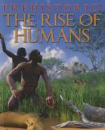 The Rise of Humans di David West edito da SMART APPLE MEDIA