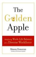 The Golden Apple di Mason Donovan edito da Taylor & Francis Inc