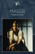 Maggie di Stephen Crane edito da LIGHTNING SOURCE INC