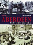 Aberdeen di David Smith edito da Db Publishing