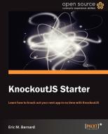 Knockoutjs Starter di Eric Barnard edito da PACKT PUB