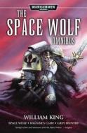 Space Wolf: The Omnibus di William King edito da Games Workshop Ltd