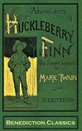 Adventures Of Huckleberry Finn (tom Sawyer's Comrade) di Twain Mark Twain, Kemble E. W. Kemble edito da Benediction Books
