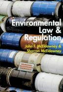 Environmental Law and Regulation di John F. McEldowney, Sharron McEldowney edito da OXFORD UNIV PR