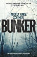 Bunker di Andrea Maria Schenkel edito da Quercus Publishing
