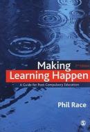 Making Learning Happen di Phil Race edito da Sage Publications Ltd