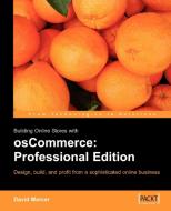 Building Online Stores with Oscommerce di David Mercer edito da Packt Publishing