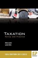Taxation: Policy & Practice di Andy Lymer, Lynne Oats edito da Fiscal Publications