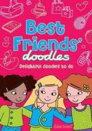 Best Friends' Doodles di Jessica Secheret edito da Michael O'Mara Books Ltd