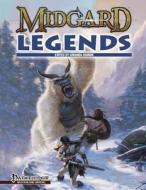 Midgard Legends di Wolfgang Baur, Laura Goodwin, Chris Harris edito da Open Design LLC