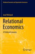 Relational Economics di Josef Wieland edito da Springer International Publishing