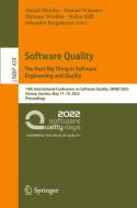 Software Quality: The Next Big Thing in Software Engineering and Quality edito da Springer International Publishing