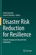 Disaster Risk Reduction for Resilience edito da Springer International Publishing