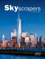 Skyscrapers di Chris van Uffelen edito da Braun Publishing Ag