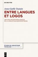 Entre langues et logos di Anne-Gaëlle Toutain edito da de Gruyter Mouton