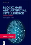Blockchain and Artificial Intelligence edito da Gruyter, Walter de GmbH