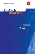 Furor. EinFach Deutsch Textausgaben di Lutz Hübner, Sarah Nemitz edito da Westermann Schulbuch