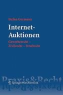 Internet-Auktionen: Gewerberecht - Zivilrecht - Strafrecht di Stefan Gurmann edito da Springer