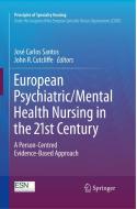 European Psychiatric/mental Health Nursing In The 21st Century edito da Springer International Publishing Ag