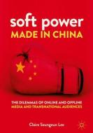 Soft Power Made in China di Claire Seungeun Lee edito da Springer-Verlag GmbH